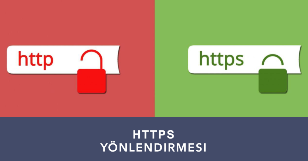 HTTP HTTPS Yönlendirmesi