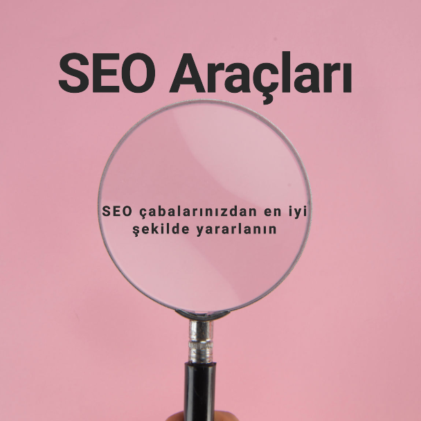 SEO Araçları: SEMrush, Ahrefs , Google Search Console, ScreamingFrog